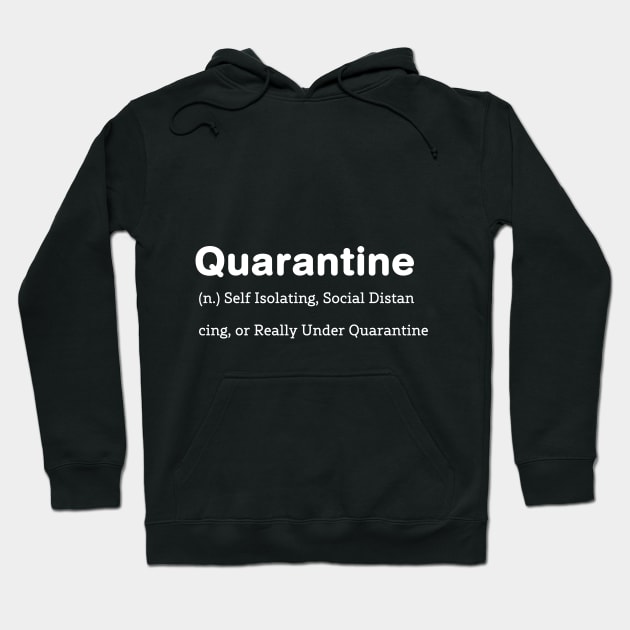 Funny Quarantine definition For men women Boys Gifts Hoodie by barranshirts